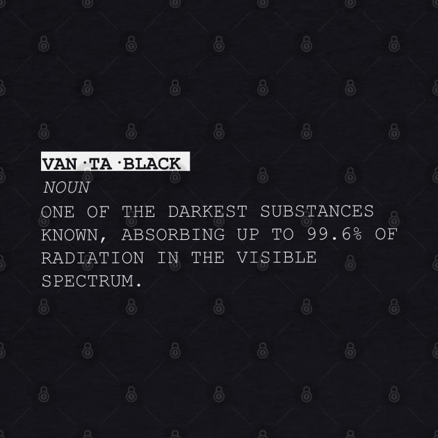 Vanta Black Dictionary Definition by vantadote